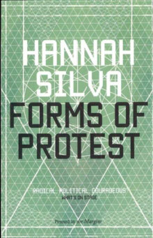 Forms of Protest by Hannah Silva