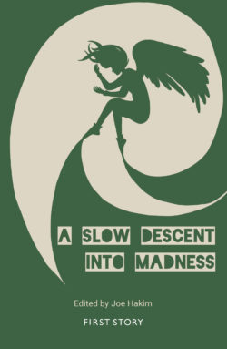 Descent into Madness