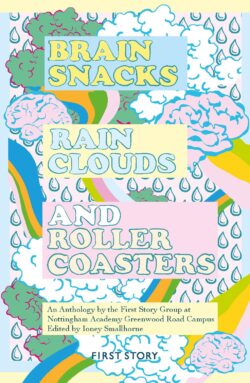 Brainsnacks, Rainclouds and Roller Coasters