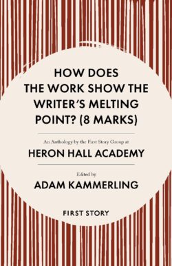 How Does the Work Show the Writer’s Melting Point? (Eight Marks)