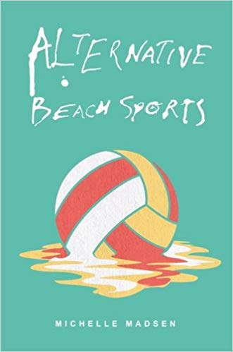 Alternative Beach Sports by Michelle Madsen