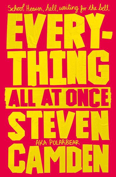 Everything All at Once by Steven Camden